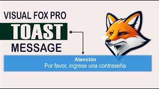 ToastMessage Notificaciones Modernas para Visual FoxPro [upl. by Rybma165]