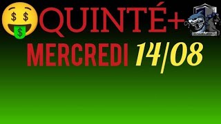 PRONOSTIC PMU QUINTE DU JOUR MERCREDI 14 AOÛT 2024 [upl. by Par402]