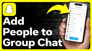 How To Add Someone To Group Chat On Snapchat [upl. by Zuzana736]