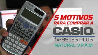 5 MOTIVOS PARA COMPRAR A CASIO fx991ES PLUS [upl. by Sharia]