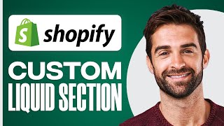 How To Add Custom Liquid Section In Shopify 2024 For Beginners [upl. by Einahets]