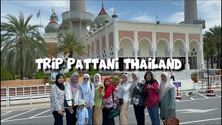 TRIP PATTANI THAILAND PULAK [upl. by Greenwald787]