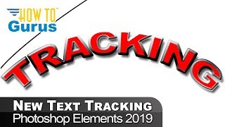 How You Can Use the Text Tracking Tool in Photoshop Elements [upl. by Alel361]