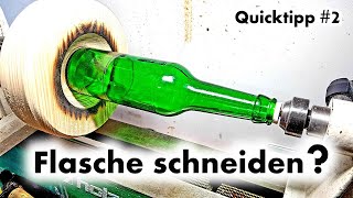 Drechseln für Anfänger  Flaschen schneiden auf der Drechselbank  Quicktipp 2 [upl. by Yekram]