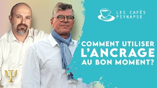 Comment utiliser l’ancrage PNL au bon moment [upl. by Aihsotan432]