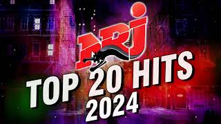 Top Music NRJ Hits 2024  NRJ Top 20 Hits 2024  Hit 2024 Nouveauté  Meilleur Musique 2024 [upl. by Atihana]