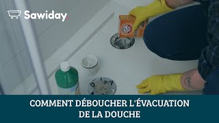 Comment déboucher lévacuation de votre douche [upl. by Esiom344]