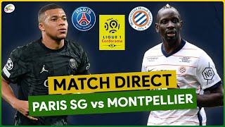 🔴 PSG  MONTPELLIER LIVE  SUIVEZ EN DIRECT LA LIGUE 1  CHOC ENTRE MBAPPE ET MAMADOU SAKHO [upl. by Nayrbo]