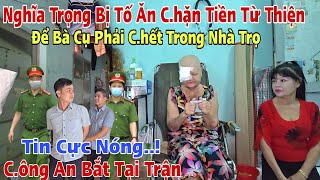 Gây Cấn cảnh Công An bắt tại trận Nghĩa Trọng lấy hết tiền mtq để Bà Cụ phải quotChếtquot trong Nhà Trọ [upl. by Alicia]