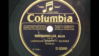 1928 Ländlerkapelle Geisser Wollerau Dorfbachwellen [upl. by Mad]