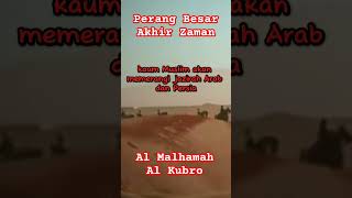 Perang Besar Akhir Zaman Al Malhamah Al Kubro [upl. by Notterb]