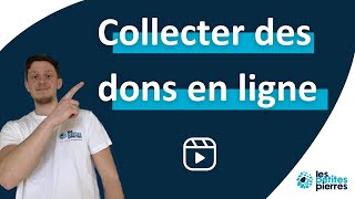 Comment collecter des dons en ligne [upl. by Hippel100]