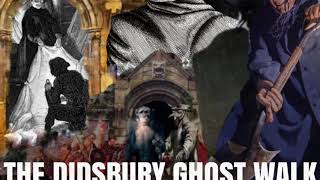 FLECKY BENNETT’S THE DIDSBURY GHOST WALK [upl. by Aisatsan]