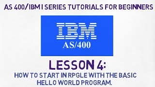 AS 400 tutorial for Beginners  Lesson 4  First RPGLE Hello World Program [upl. by Htur]