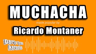 Ricardo Montaner  Muchacha Versión Karaoke [upl. by Scoville]