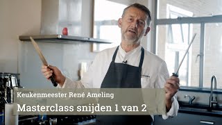 Masterclass snijden met René Ameling deel 1 van 2 [upl. by Delanos]