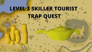 OSRS  THE TOURIST TRAP QUEST ON LVL 3 SKILLER [upl. by Nnylrac]