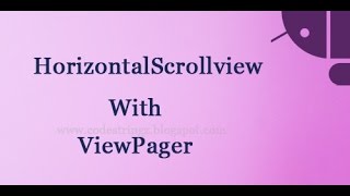 Android HorizontalScrollview and ViewPager  Android Studio Tutorial [upl. by Avan]