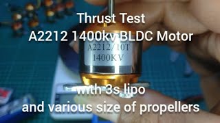 Thrust Test Cheap Brushless Motor A2212 1400kv 3s Lipo 4 5 6 7 8 9 10 11 12 inches Propellers [upl. by Vallonia]