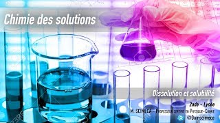 Chimie des solutions  dissolution et solubilité [upl. by Padriac929]