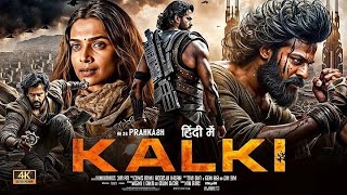 Kalki 2024 Full movie in hindi Dubbed  Facts amp Details  prabhas  Amitabh bacchan  Deepika [upl. by Beekman]