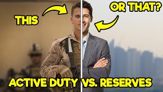 WHY DO PEOPLE GO ACTIVE DUTY OR RESERVES IN THE MILITARY WHAT’S THE DIFFERENCE [upl. by Eiramaliehs]