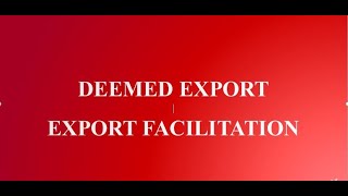 Deemed Export Export through Merchant Exporter and Import under EPCG or Advance Authorisation [upl. by Cynara499]