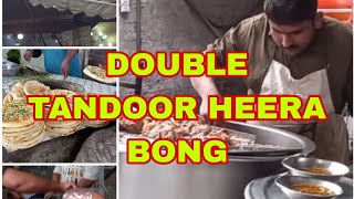 HEERA BONG PAYE MUGHAL PURA  DOUBLE TANDOOR WALA DHABA  STREET FOOD LAHORE [upl. by Eikcir]