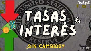 Tasas de Interés ¿Sin cambios [upl. by Thane]