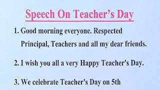 Teachers Day SpeechSpeech On Teachers DayTeachers Day Speech in English5 September [upl. by Brittnee714]