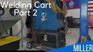 Miller Syncrowave 250 welding cart Part 2 [upl. by Kermit]