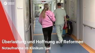 Notaufnahme im Klinikum Süd Überlastung und Hoffnung auf Reformen [upl. by Cocks]