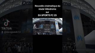 nouvelle cinematique du stade velodrome stadevelodrome sur fc25 easportsfc25 ps5 [upl. by Rebhun]