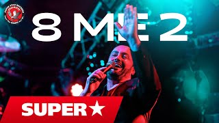 Sinan Hoxha  8 me 2 Official Lyrics [upl. by Naryt]