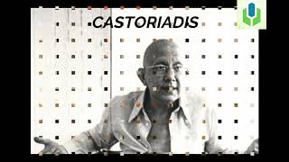 Cornelius CASTORIADIS Biografía  Psicoanálisis y Sociología [upl. by Ramso888]