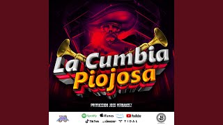 La Cumbia Piojosa [upl. by Derfnam481]