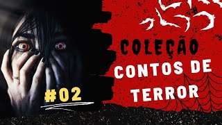 Coleção Contos de terror 02 [upl. by Nura248]