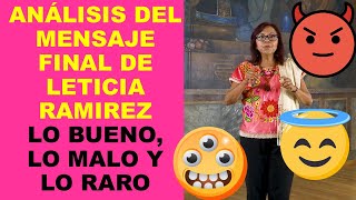 Soy Docente ANÁLISIS DEL MENSAJE FINAL DE LETICIA RAMIREZ LO BUENO LO MALO Y LO RARO [upl. by O'Toole736]