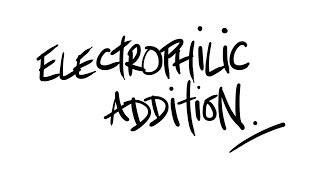 AQA ALevel Chemistry  Electrophilic Addition [upl. by Hardden]