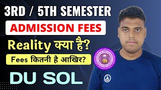 DU Sol 3rd  5th Semester Admission Fees Information 2024  Sol Fees Increase 3rd5th Semester 2024 [upl. by Anim138]