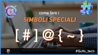 Come fare i Simboli e Caratteri Speciali da Tastiera   £      su Windows e Mac [upl. by Iznyl495]