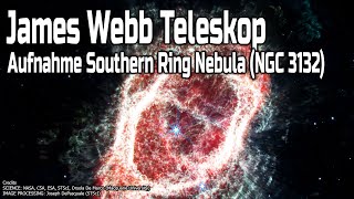 James Webb Teleskop  Aufnahme Southern Ring Nebula  NGC 3132 [upl. by Yaned]