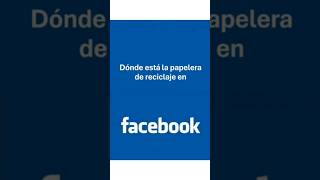 Dónde está la papelera de reciclaje en Facebook [upl. by Ahsiym]