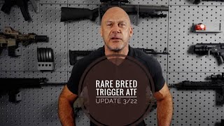 President Of Rare Breed Triggers Video Update on FRT Trigger ATF Ban Legality Battle 3272022 [upl. by Eceinehs]