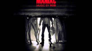 Maniac 2012 OFFICIAL SOUNDTRACK [upl. by Barbabas]