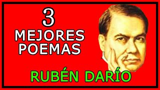 RUBÉN DARÍO  3 de sus MEJORES POEMAS de siempre [upl. by Morley]