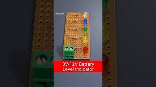 3V To 12V Battery Level Indicator [upl. by Rashidi220]