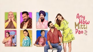 Any How Mitti Pao Full Movie review  Harish Verma Amyra Dastur [upl. by Euqirrne]