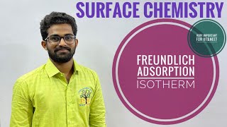 Freundlich Adsorption IsothermSurface Chemistry7 [upl. by Adkins]