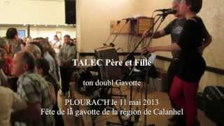 TALEC Pére et fille  Gavotte CALANHEL et montagne  Fête de la gavotte du pays de CALANHEL [upl. by Adnuhs607]